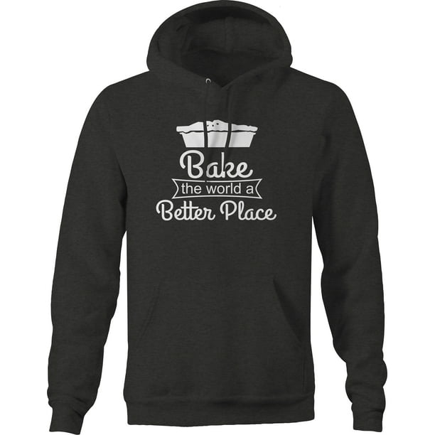 Baking The World A Sweeter Place One Dessert at A Time Bakers Unisex Sweatshirt tee 